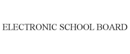 ELECTRONIC SCHOOL BOARD trademark