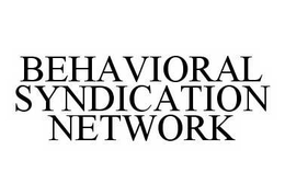 BEHAVIORAL SYNDICATION NETWORK trademark