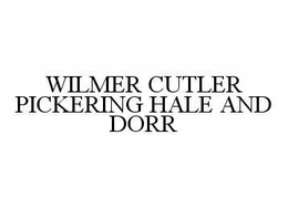 WILMER CUTLER PICKERING HALE AND DORR trademark