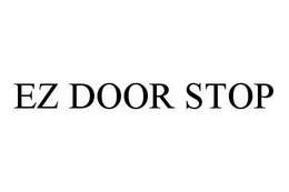 EZ DOOR STOP trademark