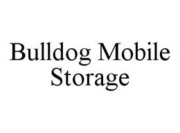 BULLDOG MOBILE STORAGE trademark