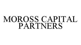 MOROSS CAPITAL PARTNERS trademark