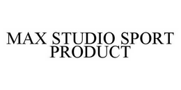 MAX STUDIO SPORT PRODUCT trademark