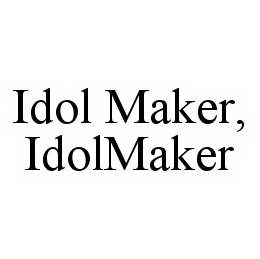IDOL MAKER, IDOLMAKER trademark