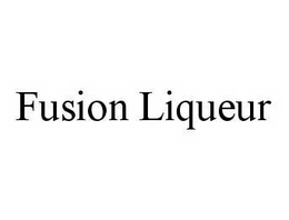 FUSION LIQUEUR trademark