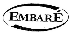 EMBARÉ trademark