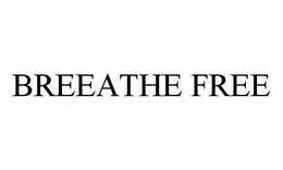 BREEATHE FREE trademark
