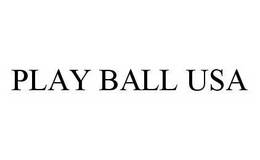 PLAY BALL USA trademark