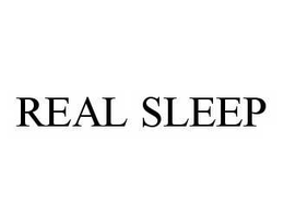 REAL SLEEP trademark