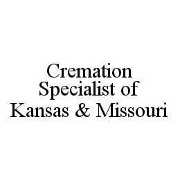 CREMATION SPECIALIST OF KANSAS & MISSOURI trademark