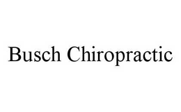 BUSCH CHIROPRACTIC trademark