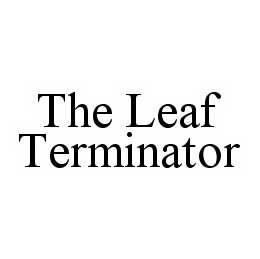 THE LEAF TERMINATOR trademark