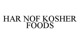 HAR NOF KOSHER FOODS trademark
