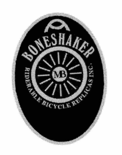 BONESHAKER MB RIDERABLE BICYCLE REPLICAS INC. trademark