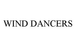 WIND DANCERS trademark