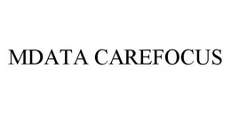 MDATA CAREFOCUS trademark