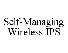 SELF-MANAGING WIRELESS IPS trademark