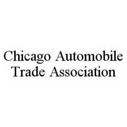 CHICAGO AUTOMOBILE TRADE ASSOCIATION trademark