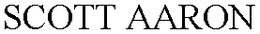 SCOTT AARON trademark