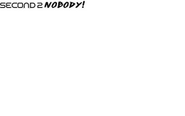 SECOND 2 NOBODY! trademark