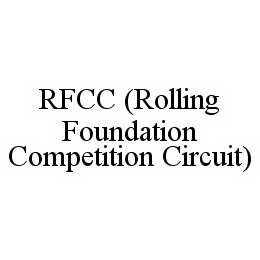 RFCC (ROLLING FOUNDATION COMPETITION CIRCUIT) trademark