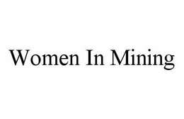 WOMEN IN MINING trademark