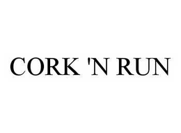 CORK 'N RUN trademark