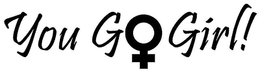 YOU GO GIRL! trademark