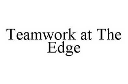 TEAMWORK AT THE EDGE trademark
