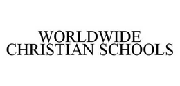 WORLDWIDE CHRISTIAN SCHOOLS trademark