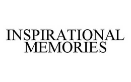 INSPIRATIONAL MEMORIES trademark
