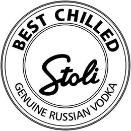 BEST CHILLED STOLI GENUINE RUSSIAN VODKA trademark