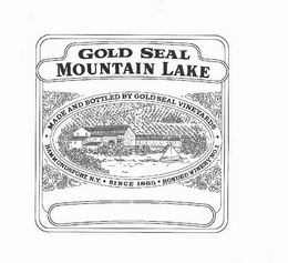 GOLD SEAL MOUNTAIN LAKE MADE AND BOTTLED BY GOLD SEAL VINEYARDS HAMMONDSPORT, N.Y. SINCE 1865 BONDED WINERY NO.1 trademark