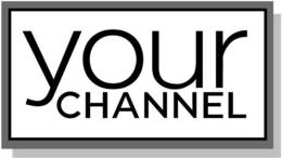 YOUR CHANNEL trademark