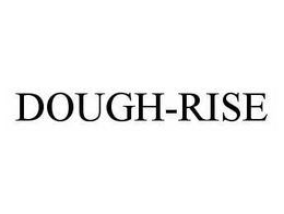 DOUGH-RISE trademark
