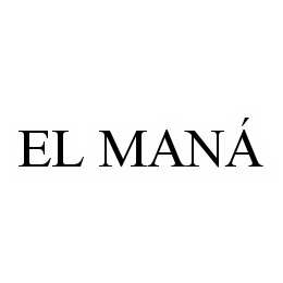 EL MANÁ trademark