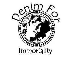 DENIM FOR IMMORTALITY trademark