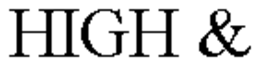 HIGH & trademark
