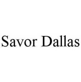 SAVOR DALLAS trademark