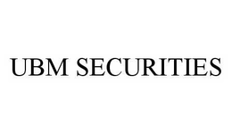 UBM SECURITIES trademark