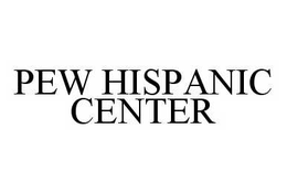 PEW HISPANIC CENTER trademark