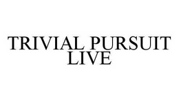TRIVIAL PURSUIT LIVE trademark
