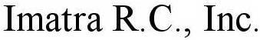 IMATRA R.C., INC. trademark