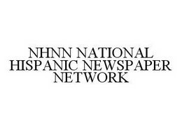 NHNN NATIONAL HISPANIC NEWSPAPER NETWORK trademark