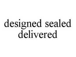 DESIGNED SEALED DELIVERED trademark