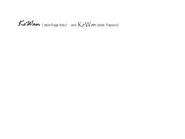 KEWAN (STYLE RAGE ITALIC) AND KEWAN (STYLE: PAPYRUS trademark