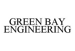 GREEN BAY ENGINEERING trademark