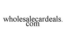 WHOLESALECARDEALS.COM trademark
