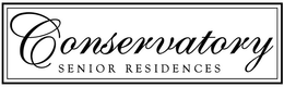 CONSERVATORY SENIOR RESIDENCES trademark