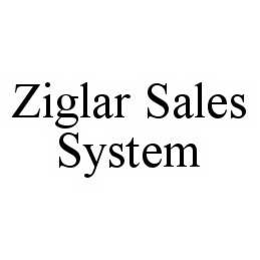 ZIGLAR SALES SYSTEM trademark